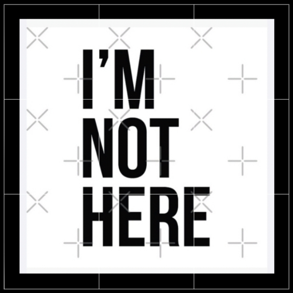 Im Not Here